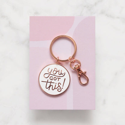 You Got This - Enamel Keyring